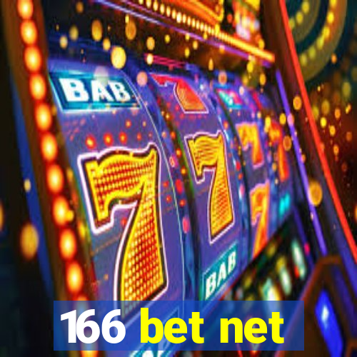 166 bet net