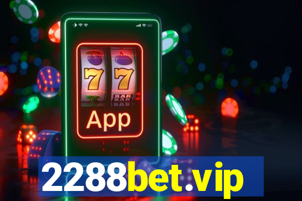 2288bet.vip