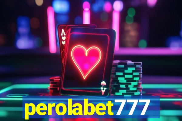 perolabet777