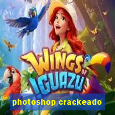 photoshop crackeado