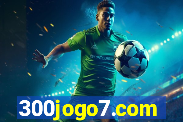 300jogo7.com