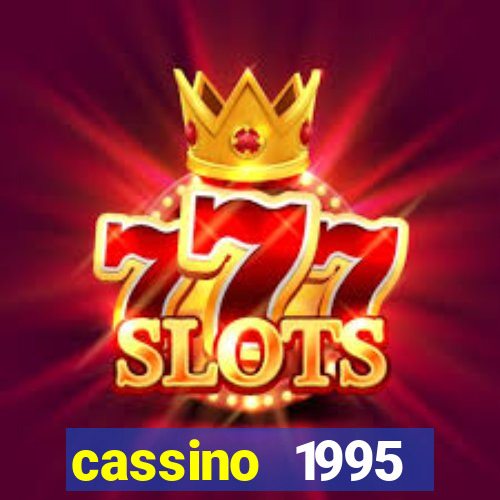 cassino 1995 dublado online