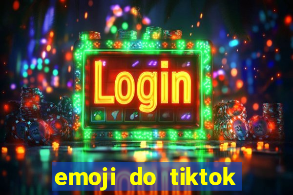 emoji do tiktok para copiar