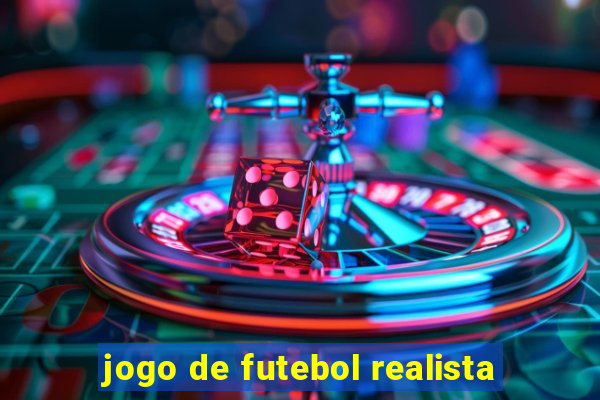 jogo de futebol realista