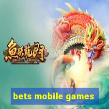 bets mobile games