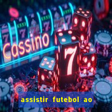 assistir futebol ao vivo gratis no sportv