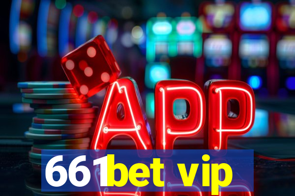 661bet vip