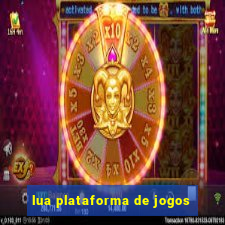 lua plataforma de jogos