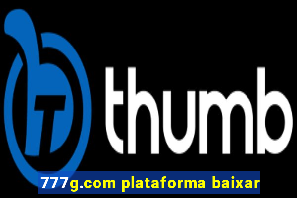 777g.com plataforma baixar