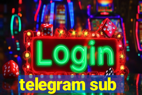 telegram sub