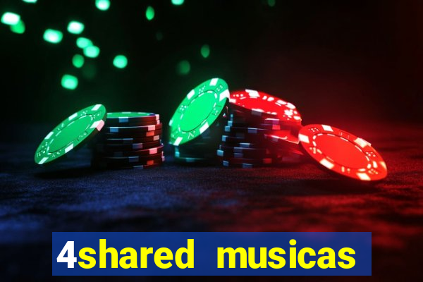 4shared musicas para baixar