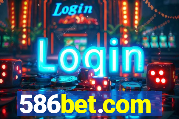 586bet.com