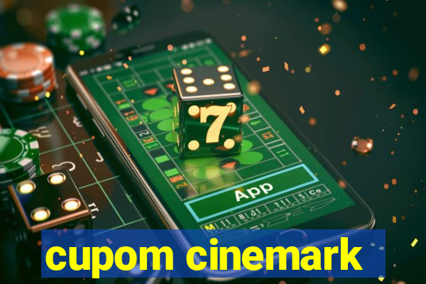 cupom cinemark