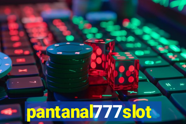 pantanal777slots.com