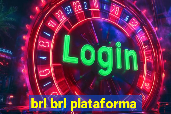 brl brl plataforma