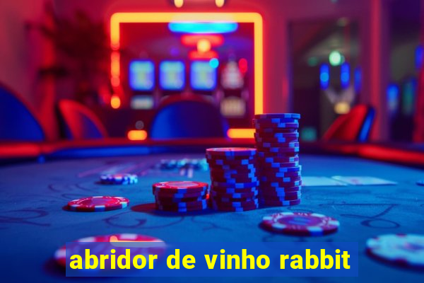 abridor de vinho rabbit