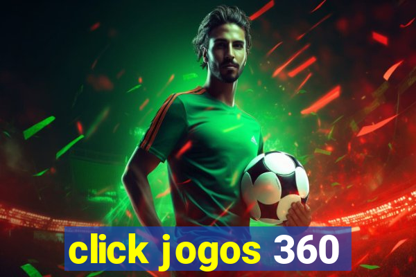 click jogos 360