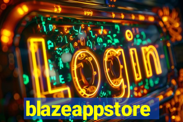 blazeappstore