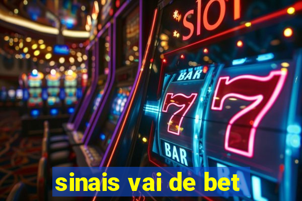 sinais vai de bet