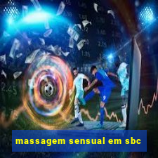 massagem sensual em sbc