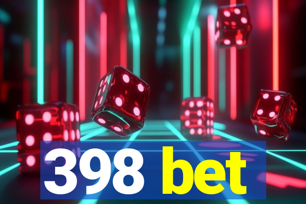 398 bet