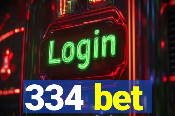 334 bet