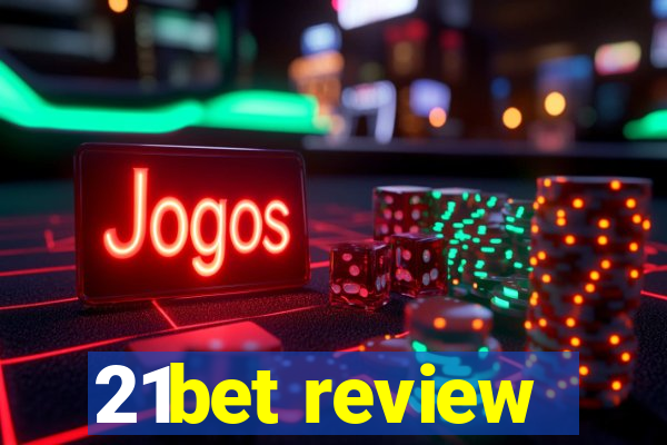 21bet review