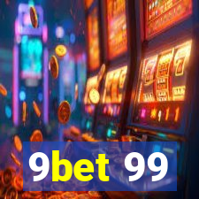 9bet 99