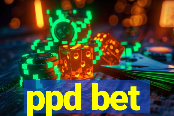 ppd bet