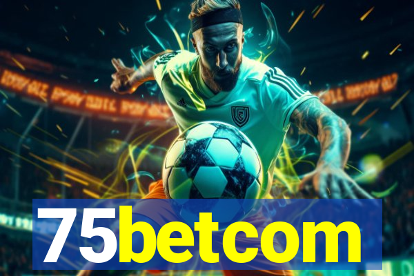 75betcom