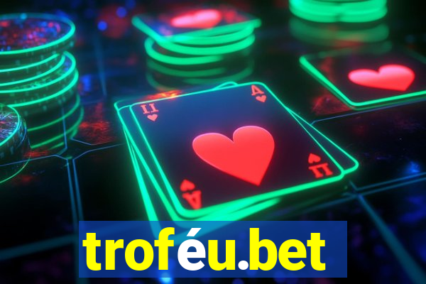 troféu.bet