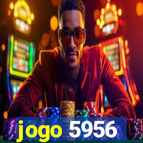 jogo 5956