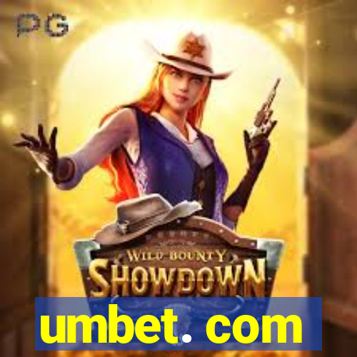 umbet. com