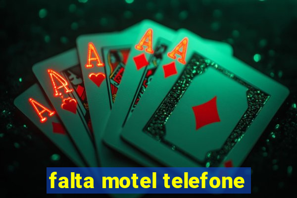 falta motel telefone