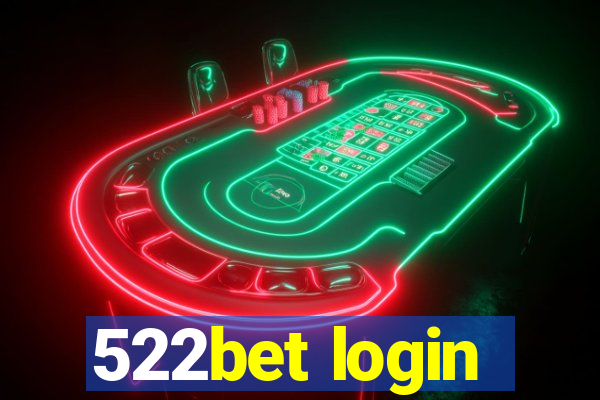 522bet login