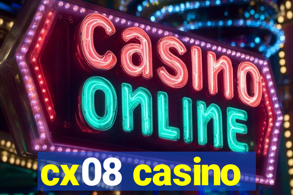 cx08 casino