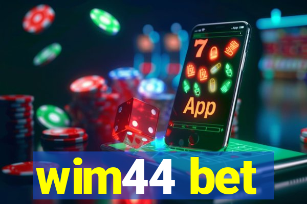 wim44 bet