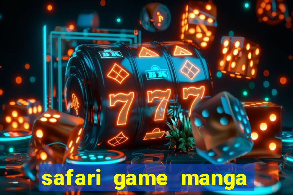 safari game manga pt br