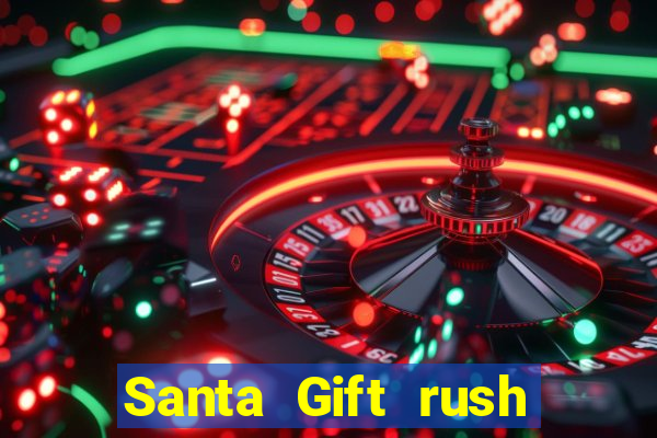 Santa Gift rush demo santa's