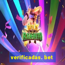 verificadas. bet