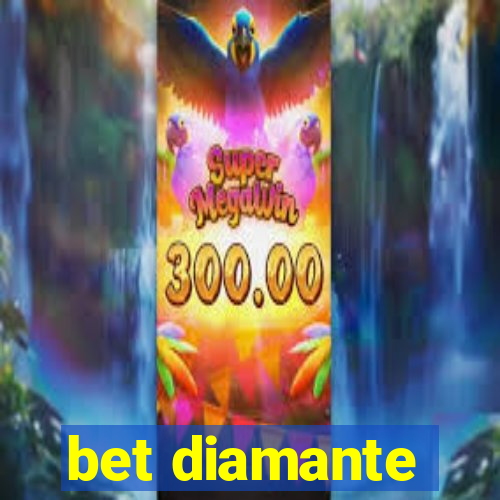 bet diamante