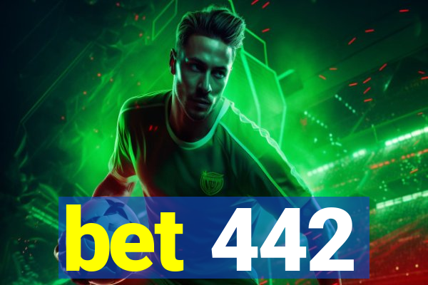 bet 442