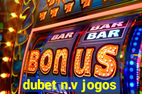 dubet n.v jogos