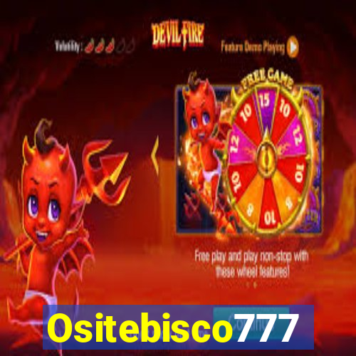 Ositebisco777