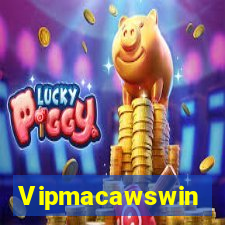 Vipmacawswin