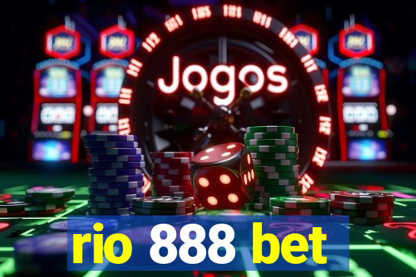 rio 888 bet