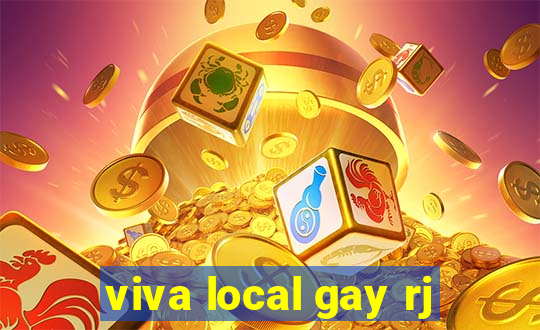 viva local gay rj