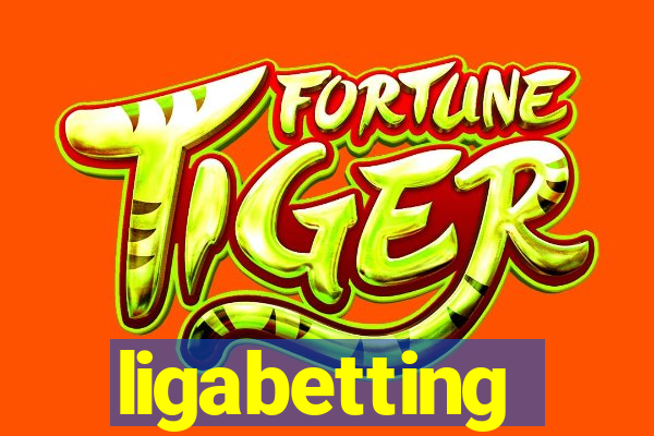 ligabetting