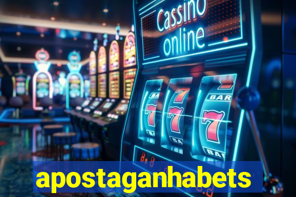 apostaganhabets