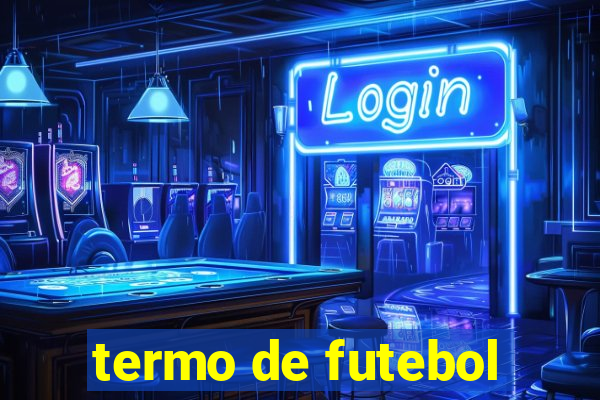 termo de futebol